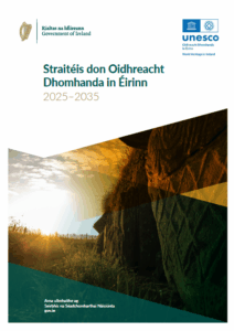 Strategy for World Heritage in Ireland 2025 to 2035 - Gaeilge
